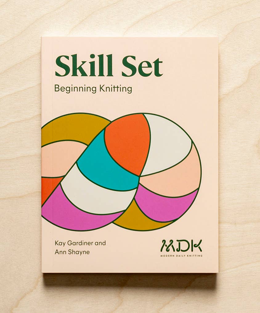 Skill Set - Beginning Knitting from Modern Daily Knitting