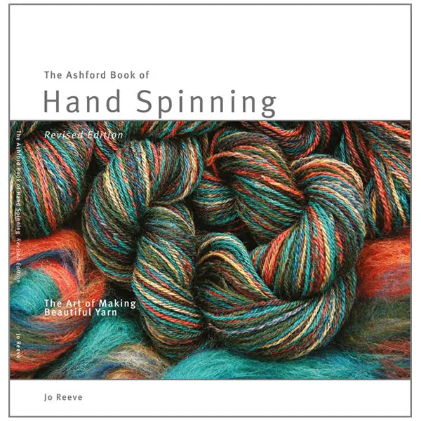 Ashford Book of Hand Spinning Ashford Handicrafts